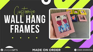 Customize Wall Hanging Photo Frames I 𝐔𝐍𝐃𝐄𝐑 𝐎𝐍𝐄 𝐑𝐎𝐎𝐅 | 𝗟𝗮𝘀𝗲𝗿 𝗖𝘂𝘁𝘁𝗶𝗻𝗴,𝗘𝗻𝗴𝗿𝗮𝘃𝗶𝗻𝗴,𝗠𝗮𝗿𝗸𝗶𝗻𝗴, 𝗨𝘃 𝗣𝗿𝗶𝗻𝘁𝗶𝗻𝗴