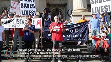 Terry Speed - Accept Complexity - the Pure & Simple Truth is Rarely Pure & Never Simple