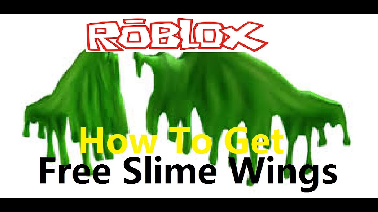 Roblox How To Get Slime Wings Link In Description Youtube - how to get the nickelodeon slime wings roblox