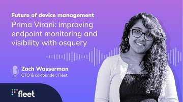 Prima Virani: Improving endpoint monitoring and visibility with osquery