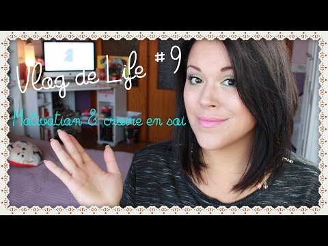 ♡-vlog-de-life-♡-bilan-#-9-:-motivation,-confiance-en-soi-&-humeur