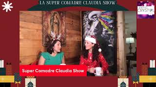 La Super Comadre Claudia Show/Guests: Baldemar Rodriguez and Marie Elena Cortes