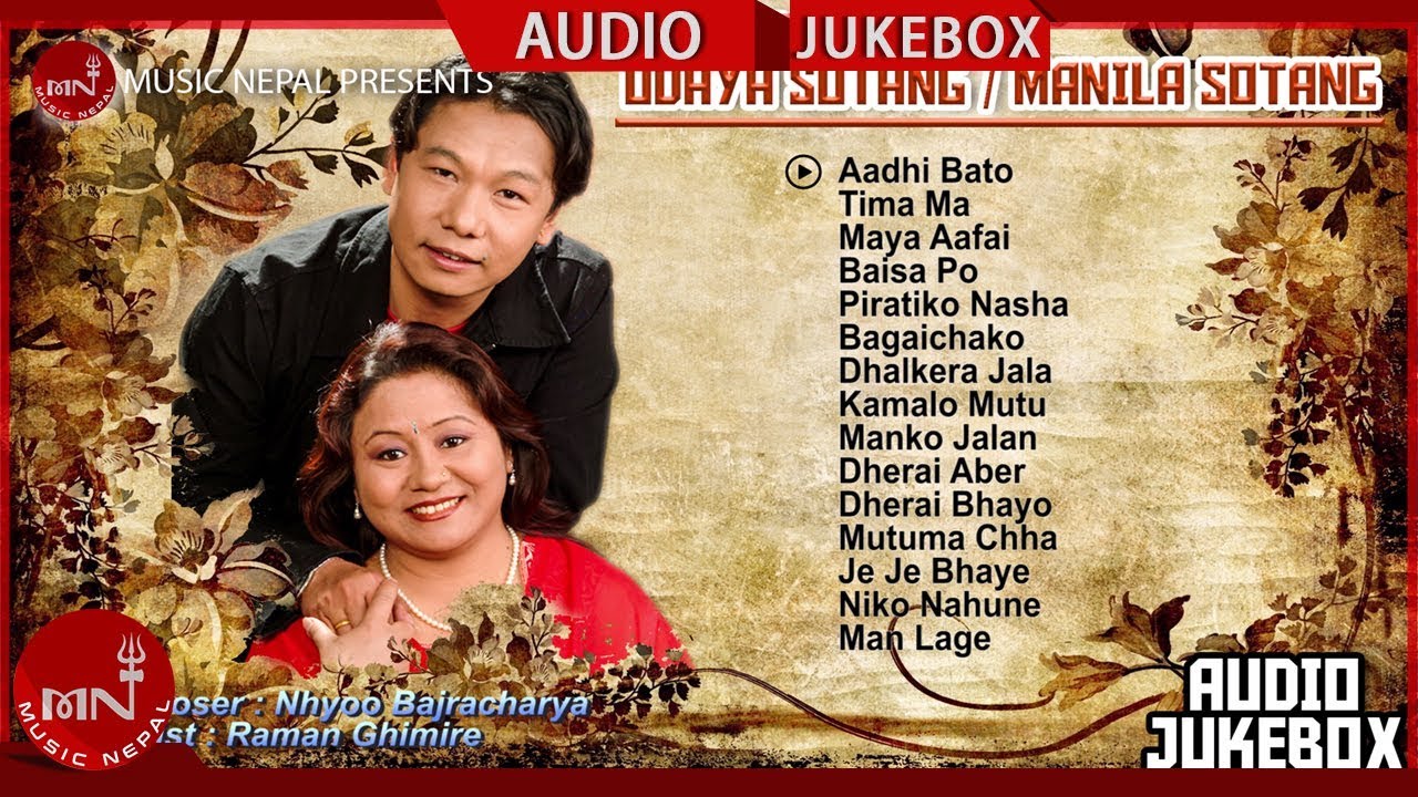 Uday Malina Sotang dhi Bato Timi Ma Maya Afai Music Nepal Audio Jukebox Youtube