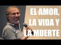 Joan Garriga Bacardi - El amor, la vida y la muerte