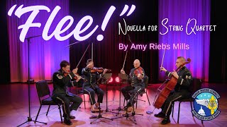 &quot;Flee!  Novella for String Quartet&quot; by Amy Riebs Mills