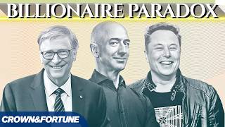 Why We Secretly Love Good Billionaires