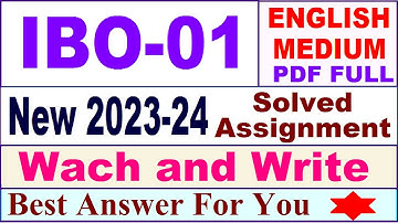 IBO 01 solved assignment 2023-24 in english / ibo 01 solved assignment 2024 / ignou ibo 01