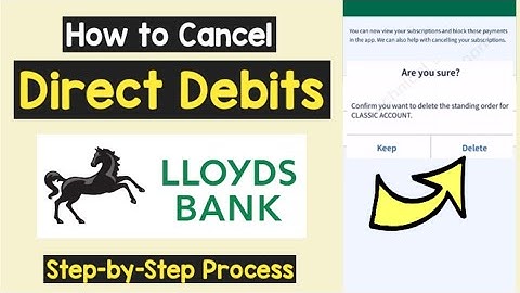 Cancel Direct Debits Lloyds | Cancel Standing Order Lloyds App | Lloyds Direct Debits Payment