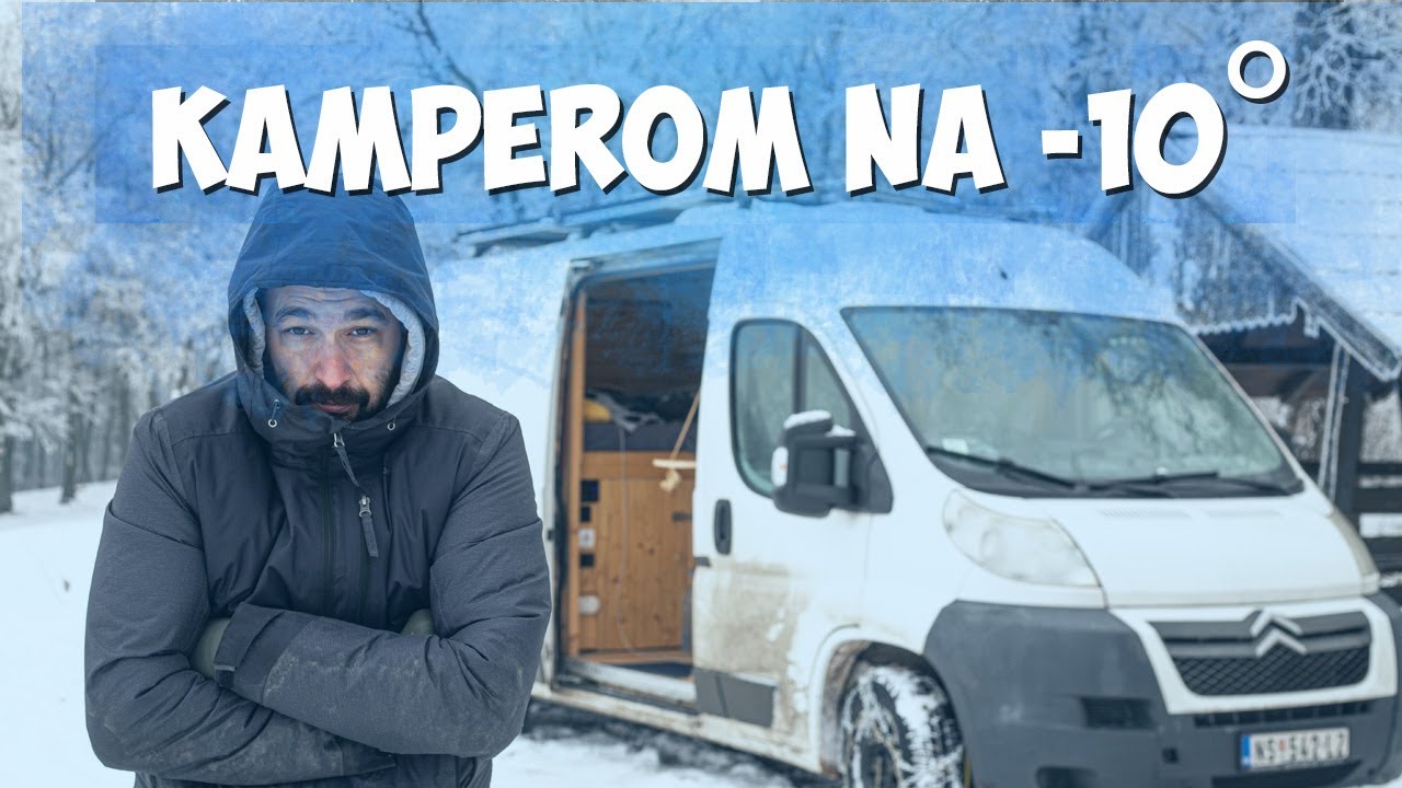 BEZ GREJANJA NA -10° U KAMPERU