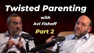 The Struggle Podcast EP21 Part 2- Avi Fishoff Guiding Parents Though Tough Teen Years