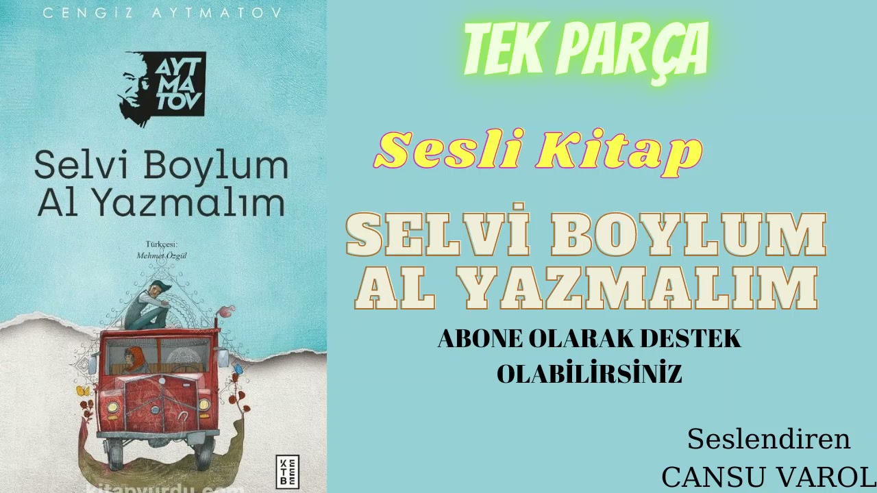 SELVİ BOYLUM AL YAZMALIM SESLİ KİTAP TEK PARÇA