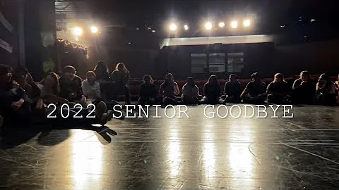 2022 Senior Goodbye Video