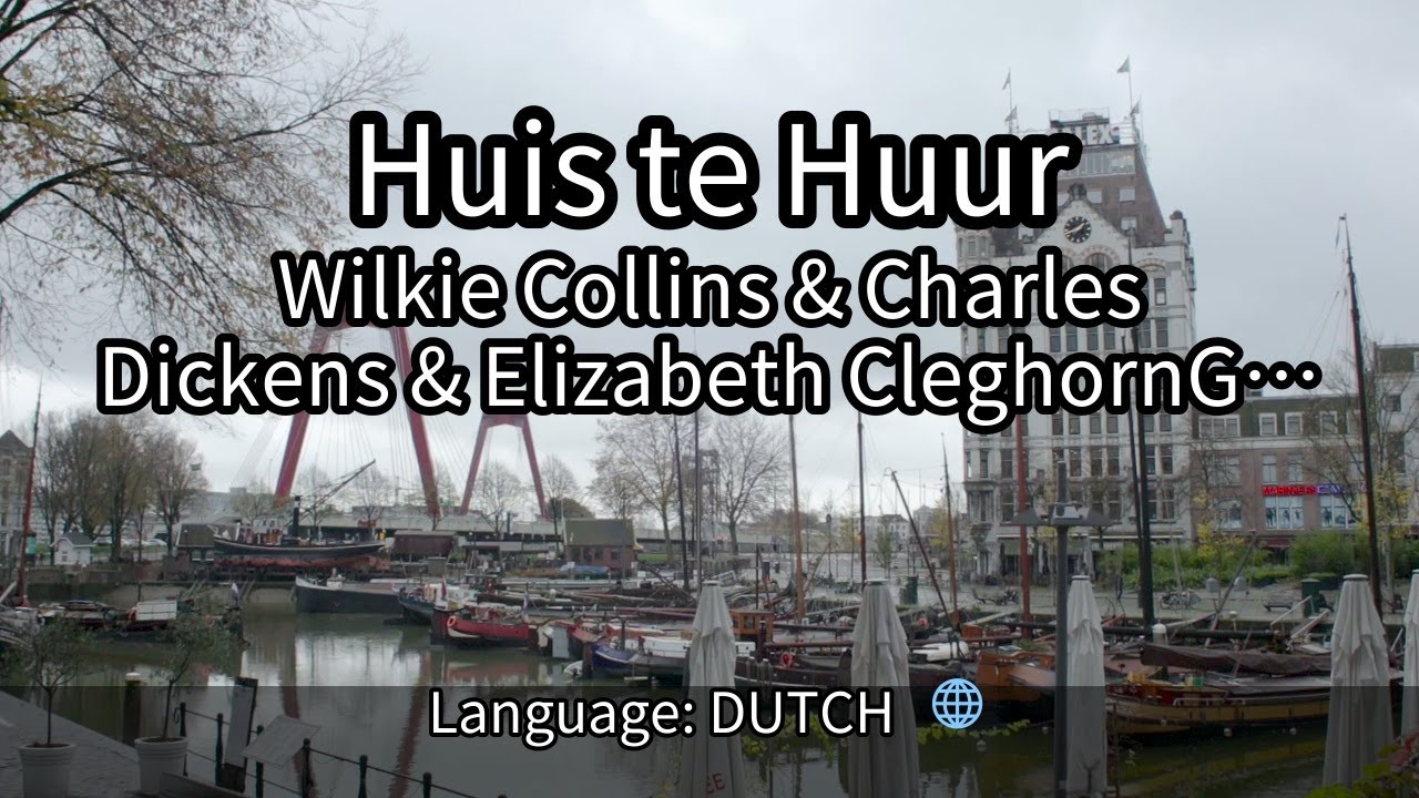 Huis te Huur｜Wilkie Collins & Charle｜ FULL AudioBook Movie🎧📖🌟
