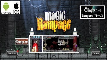 Magic Rampage Level 32 | Dungeon 4-2