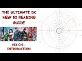 The Ultimate DC New 52 Reading Guide - Video 00.0 - Introduction