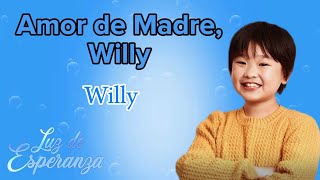 Amor de Madre, Willy (Audio Oficial) - Letra