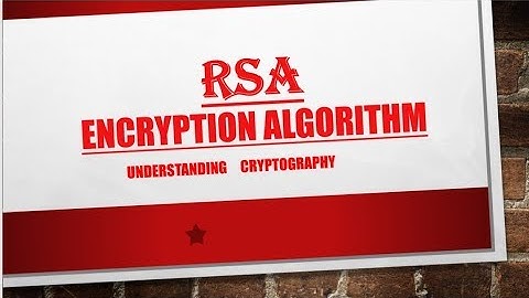 The RSA Encryption Algorithm (Computing an Example)