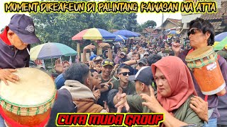 MOMENT DIREAKEUN DI PALINTANG KAWASAN WA ATTA‼️ CUTA MUDA GROUP TERBARU