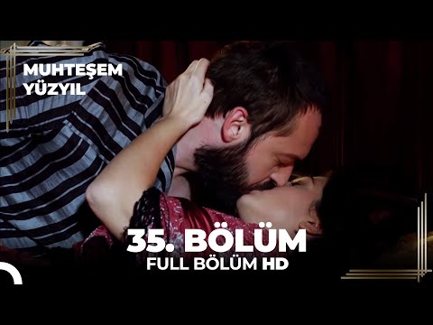 Muhteşem Yüzyıl 35. Bölüm (HD)