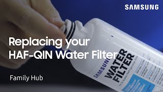 Replacing the HAFQIN water filter on your Family Hub refrigerator | Samsung US