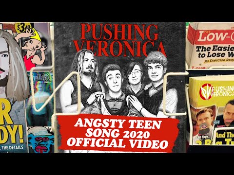 PUSHING VERONICA - ANGSTY TEEN SONG 2020 (Official Music Video)