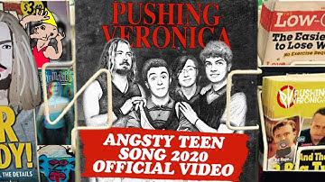 PUSHING VERONICA - ANGSTY TEEN SONG 2020 (Official Music Video)