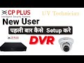 How to create new Cp+ DVR. New DVR Create New Users |UV Technician |