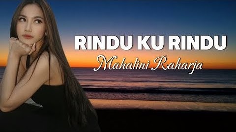 MAHALINI-RINDU KU RINDU(LIRIK)