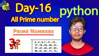 Python Full Course \ Prime Numbers | Printing Prime Numbers in Given Interval | Day 16