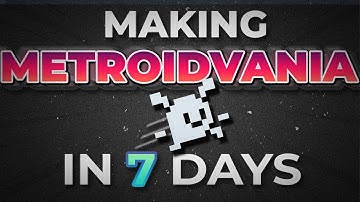 I Made A Metroidvania In Just 7 Days!!