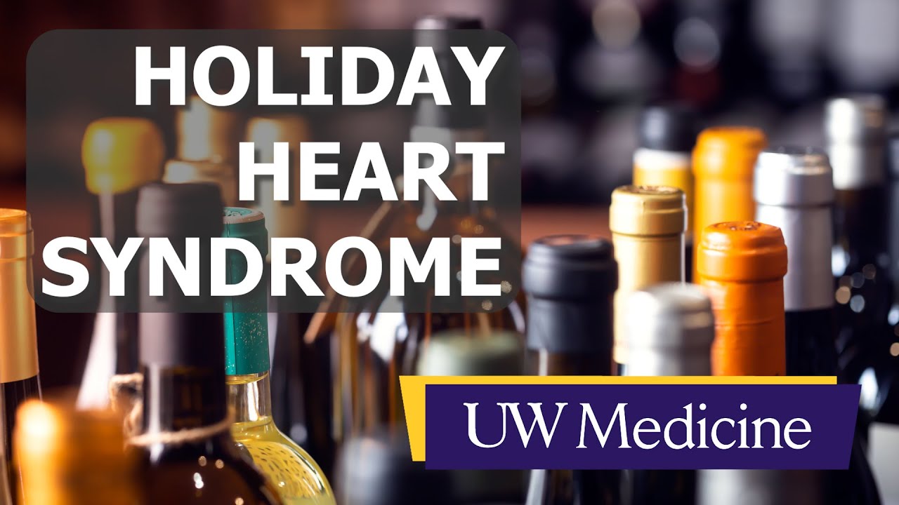 How festive drinking can lead to holiday heart syndrome | UW Medicine