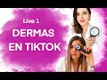 LIVE 1: DERMATIPS EN TIKTOK, SKINCARE, Charlando y respondiendo dudas