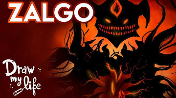 😈  The STORY of ZALGO | Draw My Life
