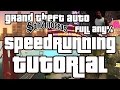 GTA San Andreas Speedrun Tutorial - No Major Glitches/Old Any%