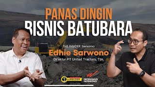 Strategi Inovasi United Tractors Akali Panas Dingin Bisnis Batubara | Edhie Sarwono | THE INSIDER