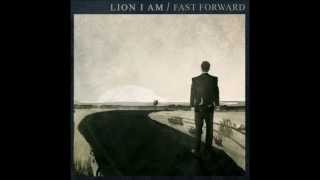 Download Lagu Lion I Am - Fast Forward MP3