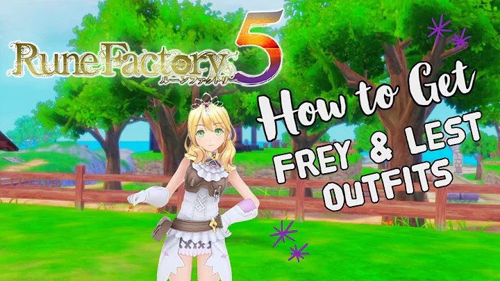 Rune Factory 5: How to Get Frey & Lest Outfits | H...