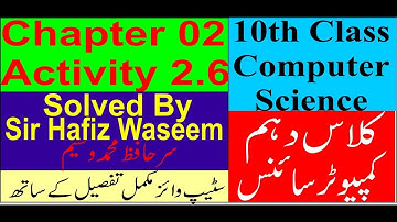 Class 10 Computer chapter 2 Activity 2.6||10th class computer science new book|| Activity 2.6