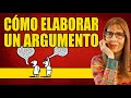 CÓMO ELABORAR UN ARGUMENTO