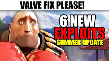 6 NEW EXPLOITS ON TF2 SUMMER UPDATE 2023