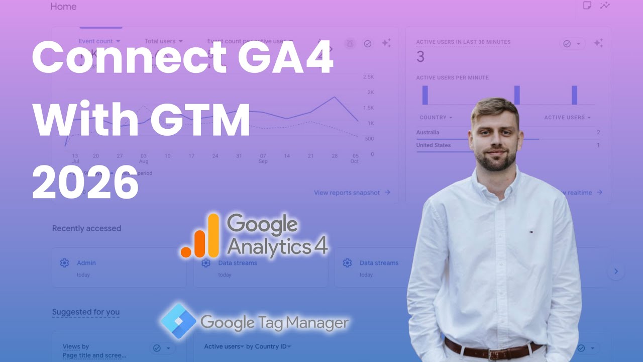 Google Analytics 4 - Beginner Tutorial | Connect GA4 to GTM With New ...