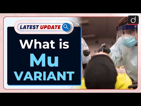 What is 'Mu Variant' | Coronavirus : Latest update | Drishti IAS English – Watch On YouTube