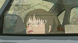 Happy  Skinnyfabs  Speed Up 