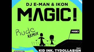 MAGIC! feat. Kid Ink, Ty Dolla $ign, Travis Barker - Rude