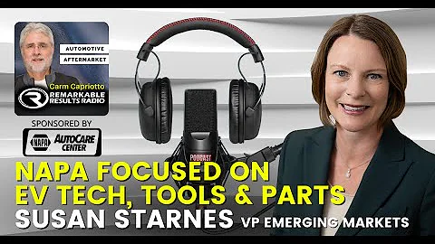 NAPA Focused on EV Tech, Tools and Parts  Susan St...