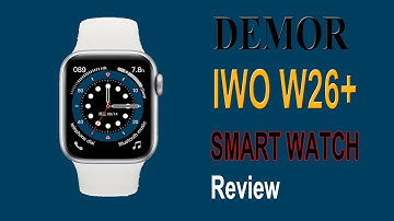 DEMOR IWO W26+ Smart Watch Series 6 44mm W26 Plus Smartwatch Unboxing Men Relógio Inteligente Review