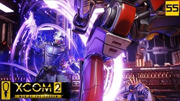 ASSASSIN STRONGHOLD - PART 55 - XCOM 2 WAR OF THE CHOSEN Gameplay - Let