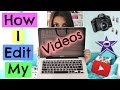 How I Edit My YouTube Videos (iMovie) + How I Make My Thumbnails