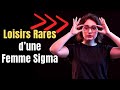 Psychologie fminine  les loisirs prfrs de la femme sigma  stocisme