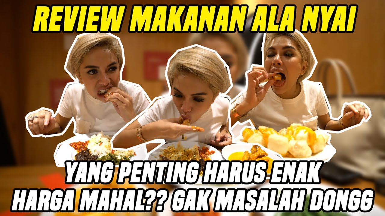 BIKIN NGILERRRR !!!! REVIEW MAKANAN TER ENDULLL ALA NIKITA MIRZANI !!! DIJAMIN BIKIN LAPER !!!